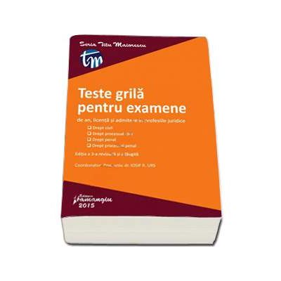 Teste grila pentru examenele de an, licenta si admitere in profesiile juridice. Drept civil. Drept procesual civil. Drept penal. Drept procesual penal - Editia a 3-a revizuita si adaugita (Alexandru Boroi)