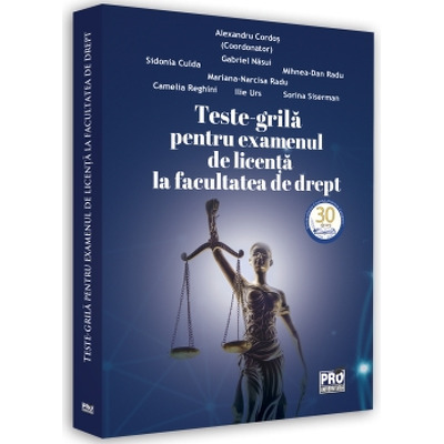 Teste-grila pentru examenul de licenta la facultatea de drept