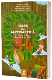 Teste matematica. Concursuri scolare in clasele III-IV (editie revazuta si adaugita)