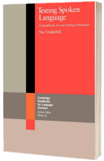 Testing Spoken Language Nic Underhill Testing Spoken Language