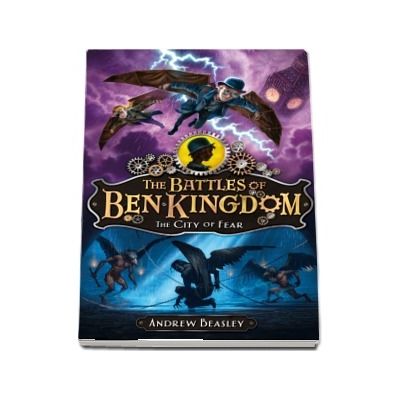 The Battles of Ben Kingdom %u2014 The City of Fear