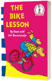 The Bike Lesson : Another Adventure of the Berenstain Bears