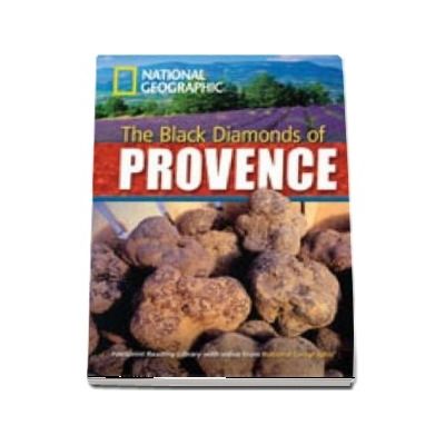 The Black Diamonds of Provence. Footprint Reading Library 2200. Book with Multi ROM