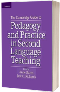 The Cambridge Guide to Pedagogy and Practice in Second Language Teaching