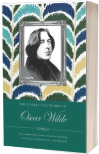The Collected Works of Oscar Wilde