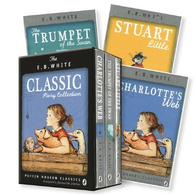 The E. B. White Classic Story Collection