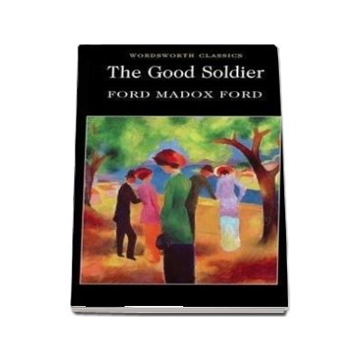 The Good Soldier - Ford Madox Ford