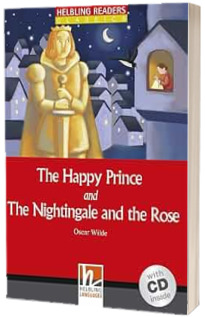 The Happy Prince and The Nightingale and the Rose