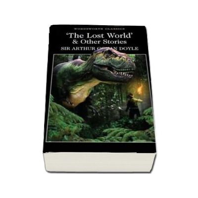 The Lost World and Other Stories