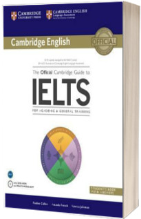 The Official Cambridge Guide to IELTS Student s Book with Answers with DVD-ROM