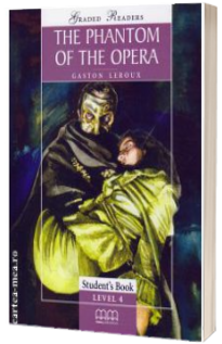 The Phantom of the Opera. Graded Readers, level 4 (Intermediate), readers pack with CD