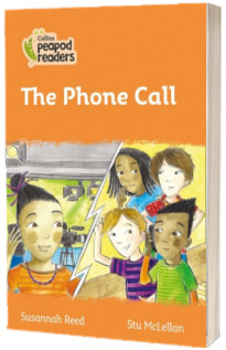 The Phone Call. Collins Peapod Readers. Level 4