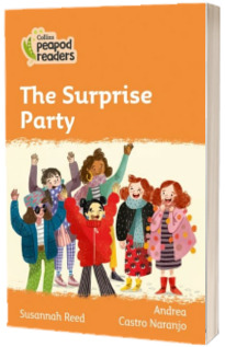 The Surprise Party. Collins Peapod Readers. Level 4