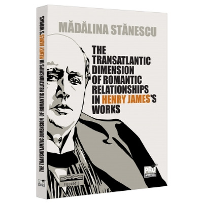 The Transatlantic Dimension of Romantic Relationships in Henry James s Works