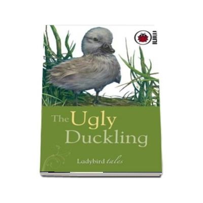 The Ugly Duckling. Ladybird Tales