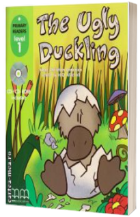 The Ugly Duckling, retold by H.Q. Mitchell. Primary Readers level 1 Student s Book with CD