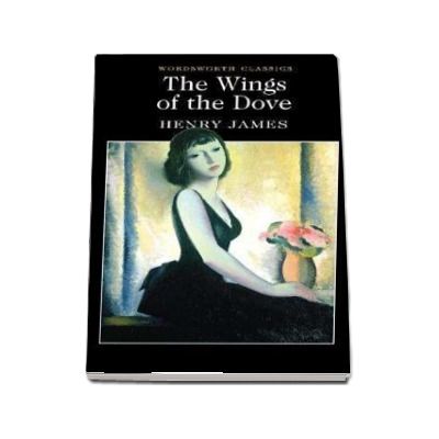 The Wings of the Dove - Henry James