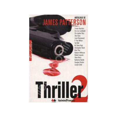 Thriller 2. Antologie de James Patterson
