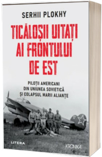 Ticalosii uitati ai Frontului de Est