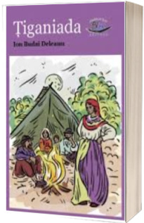 Tiganiada - Ion Budai Deleanu (Editie Ilustrata)