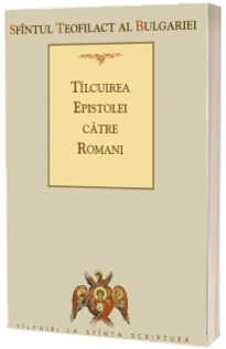 Tilcuirea Epistolei catre Romani