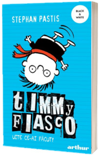 Timmy Fiasco, volumul II (paperback) (2017)