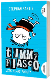 Timmy Fiasco, volumul II (paperback)
