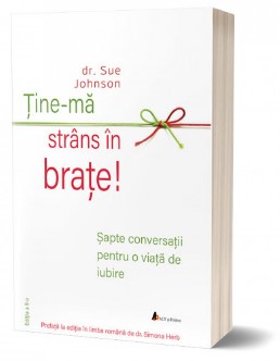 Tine-ma strans in brate. Editia a II-a