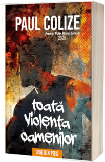 Toata violenta oamenilor
