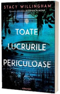 Toate lucrurile periculoase