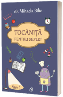 Tocanita pentru suflet - Mihaela Bilic