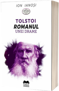 Tolstoi. Romanul unei drame