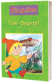 Tom- Degetel. Nivelul 3 - Stiu sa citesc