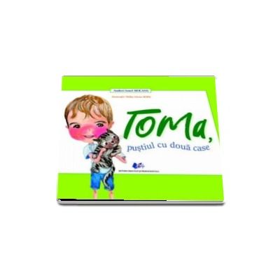 Toma, pustiul cu doua case