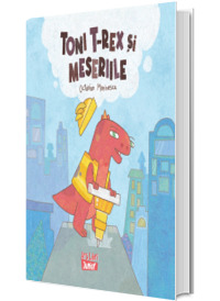 Toni T-rex și meseriile