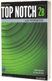 Top Notch 2 Student Book/Workbook Split B