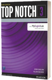 Top Notch 3 Student Book with MyEnglishLab