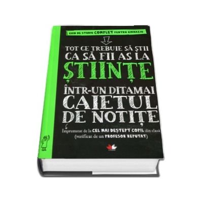 Tot ce trebuie sa stii ca sa fii AS la stiinte intr-un ditamai caietul de notite