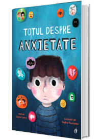 Totul despre anxietate