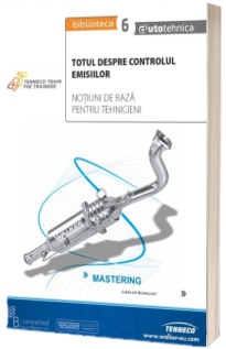 Totul despre controlul emisiilor. Notiuni de baza pentru tehnicieni