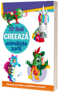 Tp Roll creeaza - Animalute zurlii