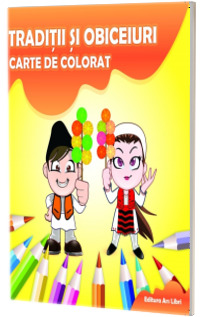 Traditii si obiceiuri. Carte de colorat