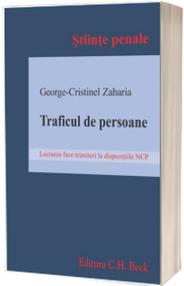 Traficul de persoane (Lucrarea face trimiteri la dispozitiile NPC)