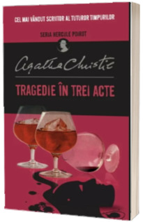 Tragedie in trei acte - seria Hercule Poirot