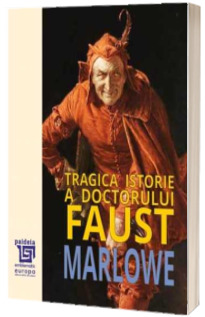 Tragica istorie a Doctorului Faust