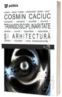 Transdisciplinaritate si arhitectura