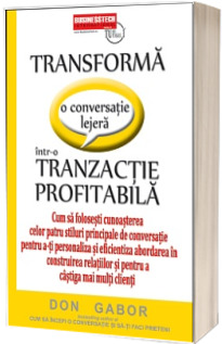 Transforma o conversatie lejera intr-o tranzactie profitabila