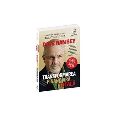 Transformarea financiara totala. Un plan cu rezultate confirmate pentru o forma financiara optima