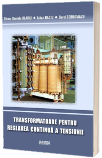 Transformatoare pentru reglarea continua a tensiunii