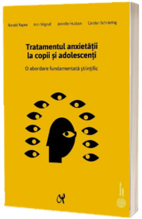 Tratamentul anxietatii la copii si adolescenti
